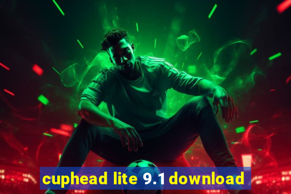 cuphead lite 9.1 download